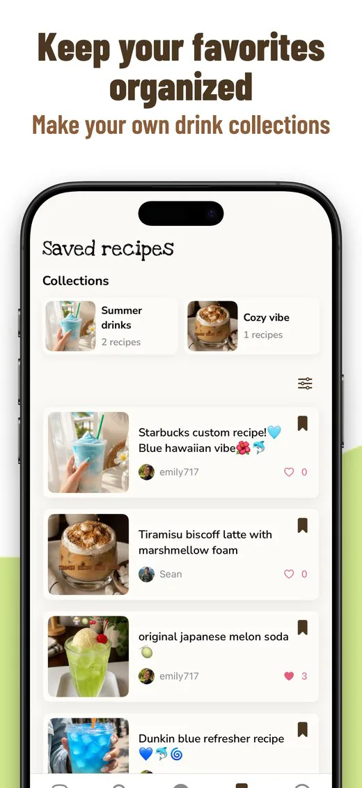 Keep your favorites organized — saved drinks grouped into collections